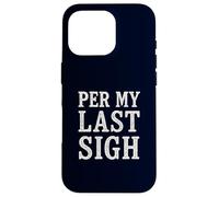 Per My Last Sigh Corporate Sarcasm Retro Office Humor Email Case for iPhone 16 Pro