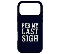 Per My Last Sigh Corporate Sarcasm Retro Office Humor Email Case for iPhone 17 Pro Max