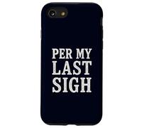 Per My Last Sigh Corporate Sarcasm Retro Office Humor Email Case for iPhone SE (2020) / 7/8