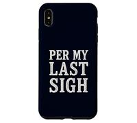 Per My Last Sigh Corporate Sarcasm Retro Office Humor Email Case for iPhone XS Max