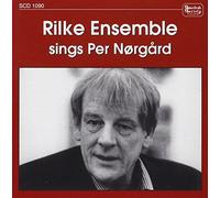 Per Norgard - Rilke Ensemble Sings Per Norgard (Eriksson)