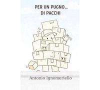 PER UN PUGNO DI...PACCHI