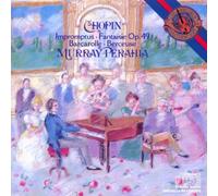 Perahia,Murray - Impromptus, Fantasie Op. 49, Barcarole, Berceuse