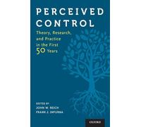 Perceived Control: Theory, Research, and Practice in the First 50 Years