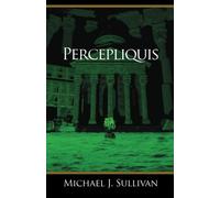 Percepliquis: The Riyria Revelations: Volume 6