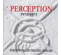 Perception & Friends - Mestari (1972 -1973)