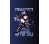 Perception of the Self: Standard Sketchbook with 60 blank A4 Pages and 60 Lined Pages