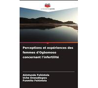 Perceptions et expériences des femmes d'Ogbomoso concernant l'infertilité