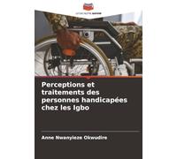 Perceptions et traitements des personnes handicapées chez les Igbo