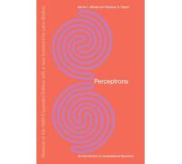 Perceptrons, Reissue of the 1988 Expanded Edition with a new foreword by Léon Bottou: An Introduction to Computational Geometry (The MIT Press)