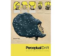 Perceptual Drift: Black Art and an Ethics of Looking