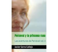 Perceval y la princesa rusa: Las aventuras de Perceval vol. 3