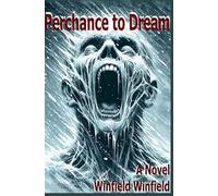 Perchance to Dream