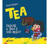 Perché il buio è così nero? (Tea)