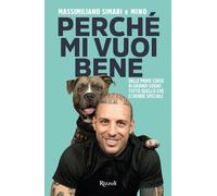 Perché mi vuoi bene – Dalle prime corse ai grandi sogni: tutto quello che ci rende speciali (Varia)