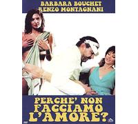 Perche' Non Facciamo L'Amore?