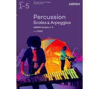 ABRSM – Percussion Scales & Arpeggios – Grades 1–5 – from 2020