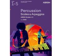 ABRSM – Percussion Scales & Arpeggios – Grades 1–5 – from 2020