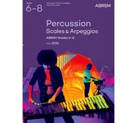 ABRSM – Percussion Scales & Arpeggios – Grades 6–8 (from 2020)