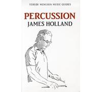 Percussion (Yehudi Menuhin Music Guides)