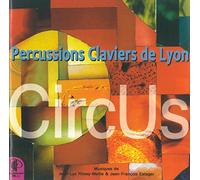 Percussions Claviers de Lyon - Circus