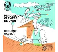 Percussions et claviers de Lyon - Debussy-Ravel-Percussions Claviers De Lyon