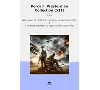 Percy F. Westerman Collection (XII): Billy Barcroft Great Fritz Strafers (Top Classics)