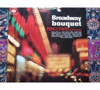 PERCY FAITH - Percy Faith et son orchetre, " Broadway Bouquet " 12 grands succès de comédies musicales - vinyle CBS 362661 de 1965 - excellent enregistrement de musique récréative