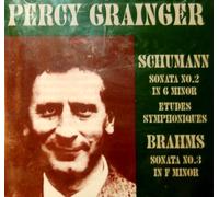 Percy Grainger: Brahms & Schumann Recital