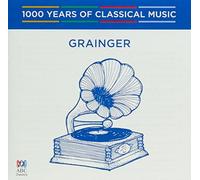 Grainger – 1000 Years Of Classical Music 83