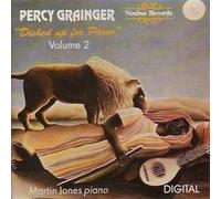 Percy Grainger - Klavierwerke Vol.2