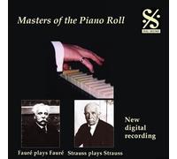 Percy Grainger - Masters of the Piano Roll - Strauss plays Strauss/Fauré plays Fauré