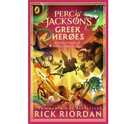 Rick Riordan – Percy Jackson and the Greek Heroes – Percy Jackson's Greek Myths (Book 2)