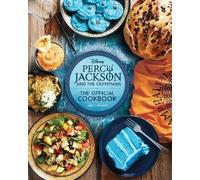 Percy Jackson and the Olympians: The Official Cook