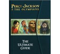 Percy Jackson and the Olympians the Ultimate Guide (Percy Jackson and the Olympians) (Percy Jackson & the Olympians)