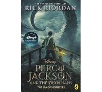 Percy Jackson and the Sea of Monsters (Book 2): Now on Disney+ (Percy Jackson and The Olympians, 2)