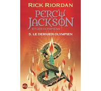 Percy Jackson et les Olympiens T5 Le Dernier Olympien (Edition 2024)