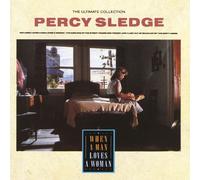 Percy Sledge - The Ultimate Collection: When A Man Loves A Woman