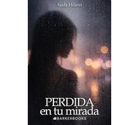 Perdida en tu mirada