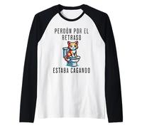 Perdón Por El Retraso Estaba Cagando Humor Raglan Baseball Tee