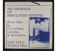 PERE UBU - 390 degrees of simulated stereo LP