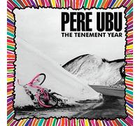 Pere Ubu - The Tenement Year [VINYL]