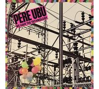 Pere Ubu - We Have the Technology EP [VINYL]