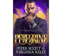 Peregrine: A Forbidden Desires Spin-Off Story: 7