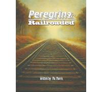 Peregrine Railroaded: Logline: When a reclusive artist is dragged into a spiral of violence and corruption triggered by