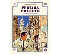 Pereira pretend: D'APRES LE ROMAN DE ANTONIO TABUCCHI