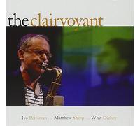 Perelman / Shipp / Dickey - The Clairvoyant