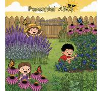 Perennial ABCs: Plants That Come Back (Beames Books Homestead Kids)