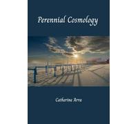 Perennial Cosmology
