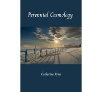 Perennial Cosmology